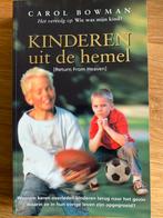 Kinderen uit de hemel - Carol Bowman (ISBN 9022985415), Ophalen, Zo goed als nieuw, Spiritualiteit algemeen, Achtergrond en Informatie