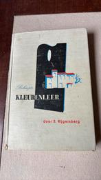 Beknopte kleurenleer - E.Rijgersberg, Antiek en Kunst, Antiek | Boeken en Bijbels, Ophalen of Verzenden