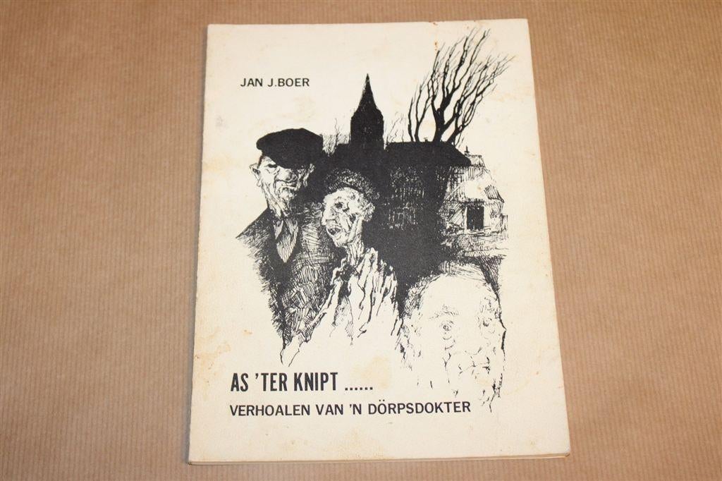 As 'ter Knipt — Jan J. Boer, Dörpsdokter Verhalen, Boeken, Geschiedenis | Stad en Regio, Ophalen of Verzenden, Gelezen