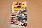 Kies Uw Auto 1978 — KNAC Autojaarboek — 270 Auto's, Ophalen of Verzenden, Gelezen, Algemeen