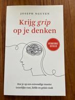 Krijg grip op je denken - Joseph Nguyen, Boeken, Ophalen of Verzenden, Zo goed als nieuw, Overige onderwerpen