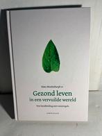Hans Moolenburgh - Gezond leven in een vervuilde wereld, Boeken, Ophalen of Verzenden, Zo goed als nieuw, Hans Moolenburgh