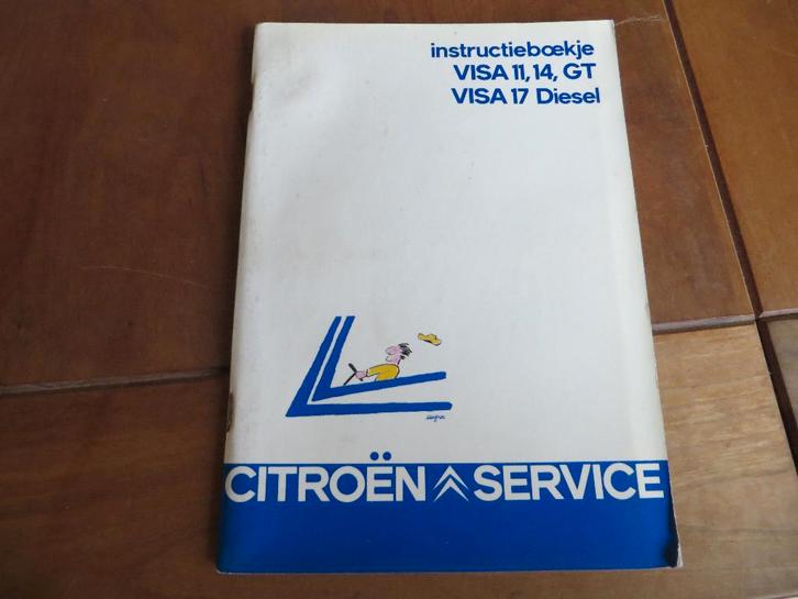 Instructieboek Citroen Visa 11, Visa 14, Visa GT, Visa 1.7 D, Auto diversen, Handleidingen en Instructieboekjes, Ophalen of Verzenden