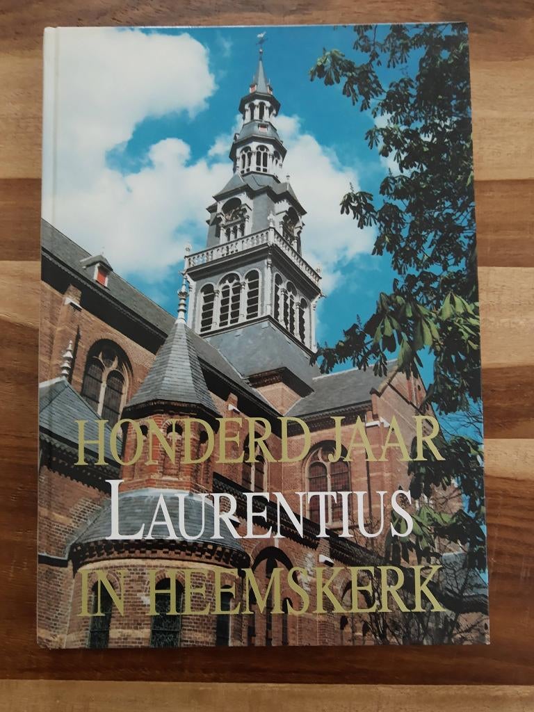 Honderd jaar Laurentius in Heemskerk, Ophalen of Verzenden, Zo goed als nieuw, Boek, Christendom | Katholiek
