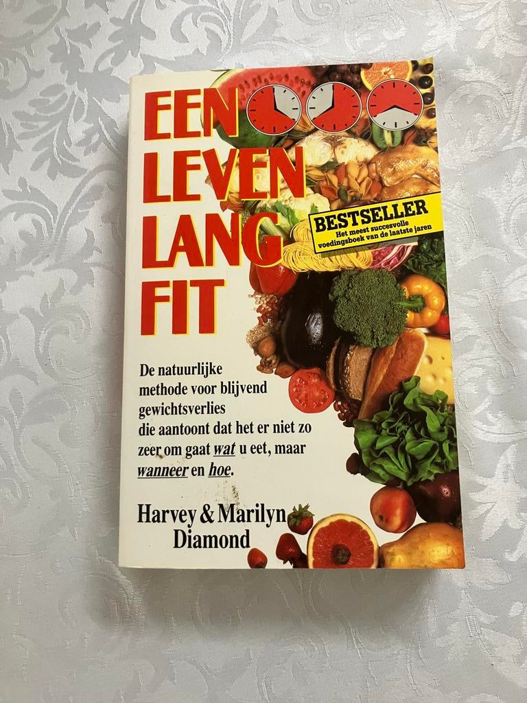 Een Leven Lang Fit - Harvey & Marilyn Diamond, Boeken, Ophalen of Verzenden, Gelezen, Dieet en Voeding
