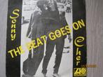 Sonny & Cher   -   The beat goes on  /  Sing c'est la vie, 7 inch, Single, Ophalen of Verzenden, Zo goed als nieuw