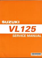 Suzuki VL125 Service Manual (5742z), Motoren, Handleidingen en Instructieboekjes, Ophalen of Verzenden, Suzuki