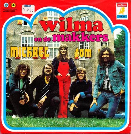 Wilma En De Makkers – Michael / Tom / VG+, Cd's en Dvd's, Vinyl | Nederlandstalig, Zo goed als nieuw, Pop, Overige formaten, Ophalen of Verzenden