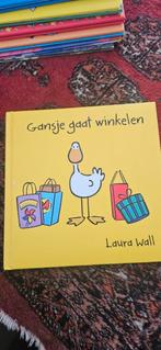 Laura Wall - Gansje gaat winkelen, Boeken, Ophalen of Verzenden, Zo goed als nieuw, Laura Wall