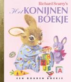 Gouden boekje: Het konijnenboekje van Richard Scarry, Jongen of Meisje, Ophalen of Verzenden, Fictie algemeen, Zo goed als nieuw