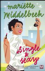 Mariëtte Middelbeek Single en Sexy, Ophalen of Verzenden, Zo goed als nieuw, Mariëtte Middelbeek