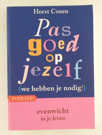 Conen, Horst - Pas goed op jezelf (we hebben je nodig!) beschikbaar voor biedingen