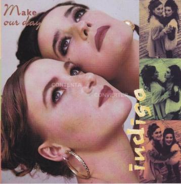 cd van Indigo – Make Our Day beschikbaar voor biedingen
