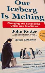 Our Iceberg Is Melting - Kotter & Rathgeber, Ophalen of Verzenden, Zo goed als nieuw, Management