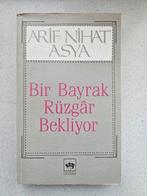 Bir Bayrak Ruzgar Bekliyor; Arif Nihat Asya, Verzenden, Gelezen