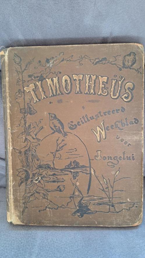 Timotheüs geïllustreerd weekblad, Antiek en Kunst, Antiek | Boeken en Bijbels, Ophalen of Verzenden
