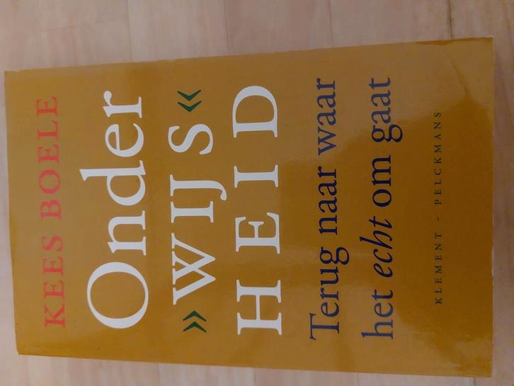 Kees Boele - Onderwijsheid, Boeken, Studieboeken en Cursussen, Zo goed als nieuw, Ophalen of Verzenden