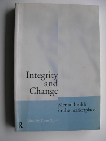 Integrity and change- Mental Health in the Market Place beschikbaar voor biedingen