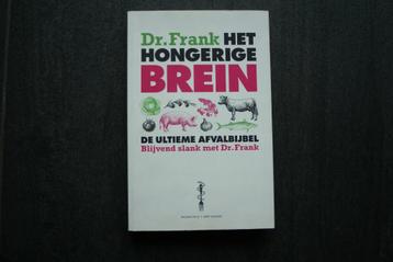 HET HONGERIGE BREIN.. Dr. Frank.. De ultieme afvalbijbel.. beschikbaar voor biedingen