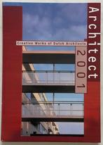 Architect 2001 - Creative Works of Dutch Architects, Gelezen, Architecten, Ruud van Belt, Ophalen of Verzenden