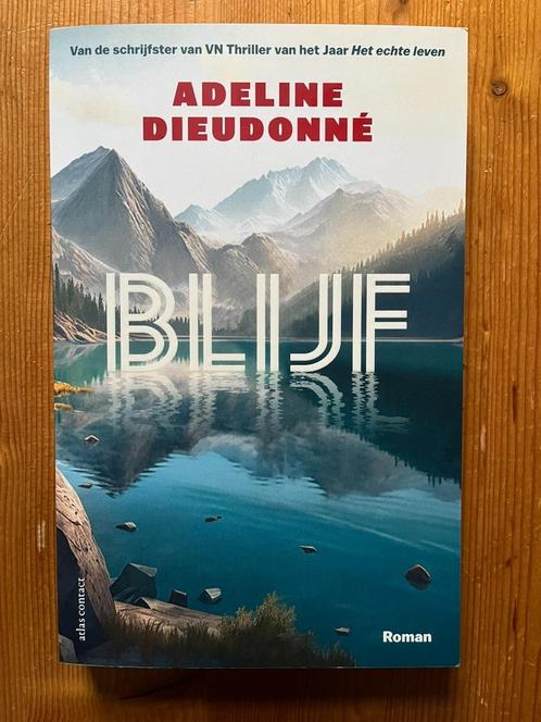 Adeline Dieudonne / Blijf, Boeken, Literatuur, Zo goed als nieuw, Europa overig, Ophalen of Verzenden