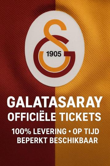 GALATASARAY OFFICIËLE TICKETS – BEPERKT BESCHIKBAAR 2025-26 beschikbaar voor biedingen