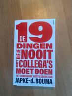 19 dingen die je nooit met collega's moet doen, Ophalen of Verzenden, Zo goed als nieuw, Personeel en Organisatie