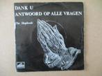 s0524 the shepherds - dank u, Ophalen, Gebruikt, Overige genres, 7 inch