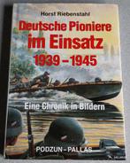 Deutsche Pioniere im Einsatz 1939-1945 - Podzun-Pallas, Ophalen of Verzenden, Tweede Wereldoorlog, Gelezen, Landmacht