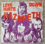 Nazareth ‎– Love Hurts / Down, Pop, Ophalen of Verzenden, 7 inch, Single