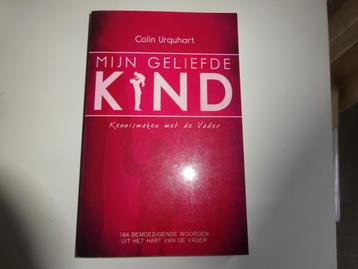 COLIN URQUHART - MIJN GELIEFDE KIND beschikbaar voor biedingen