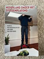 Marcel Van Roosmalen Nederland onder het systeemplafond, Ophalen, Gelezen, Verhalen