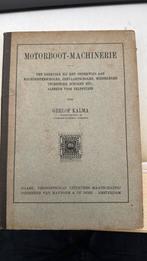 Motorboot-machinerie, Gerlof Kalma 1917, Gelezen, Ophalen of Verzenden, Gerlof Kalma, Werktuigbouwkunde