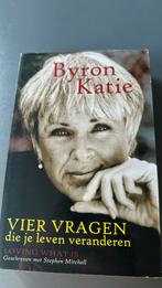 Byron Katie - Vier vragen die je leven veranderen, Achtergrond en Informatie, Spiritualiteit algemeen, Byron Katie, Ophalen of Verzenden