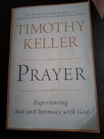 Timothy Keller - Prayer – Engelstalig – Nieuw vanaf blz 26:), Ophalen of Verzenden, Zo goed als nieuw, Timothy Keller, Non-fictie