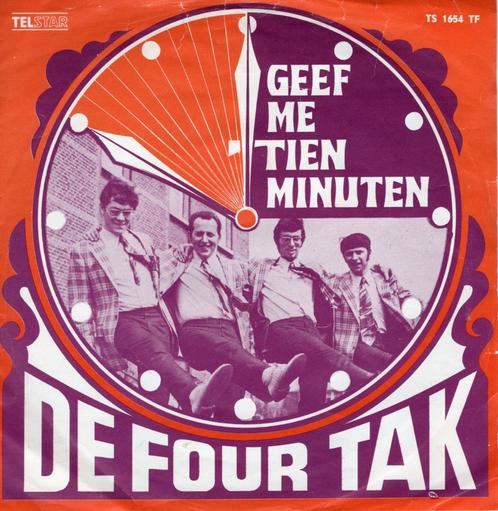 De Four Tak - Geef me tien minuten, Cd's en Dvd's, Vinyl Singles, Gebruikt, Single, Nederlandstalig, 7 inch, Ophalen of Verzenden