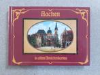 Aachen in alten ansichtskarten, Ophalen of Verzenden, 1980 tot heden, Gelopen, Duitsland