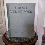 GROOT VERTELBOEK, Ophalen of Verzenden, 20e eeuw of later, Gelezen