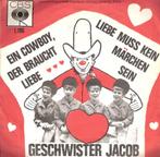 Geschwister Jacob - Ein Cowboy der bracht liebe -1965, Pop, Gebruikt, Ophalen of Verzenden