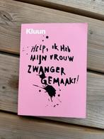 Kluun - Help, ik heb mijn vrouw zwanger gemaakt, Ophalen, Gelezen, Zwangerschap en Bevalling