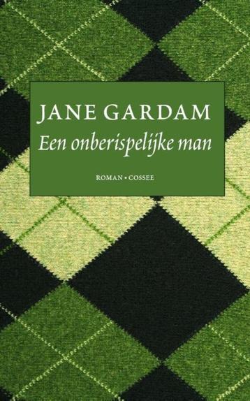 Jane Gardam - Een onberispelijke man beschikbaar voor biedingen