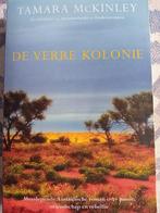 Tamara McKinley- De Verre Kolonie, Boeken, Romans, Ophalen of Verzenden, Gelezen