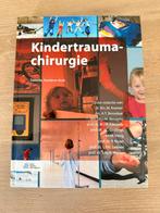 Kindertraumachirurgie, Ophalen of Verzenden, Zo goed als nieuw