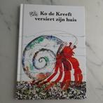 Ko de Kreeft versiert zijn huis (Eric Carle), Ophalen of Verzenden, Gelezen
