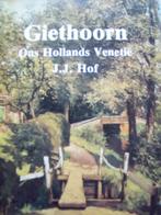 Giethoorn, ons Hollands Venetië, J.J. Hof, Zo goed als nieuw, 20e eeuw of later, Verzenden