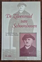 De zilversmid vanSchoonhoven - ds.Abraham Verheij, Christendom | Protestants, Ophalen of Verzenden, Zo goed als nieuw, H.Hille