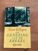 Toon Tellegen - De genezing van de krekel, Ophalen of Verzenden, Zo goed als nieuw, Toon Tellegen