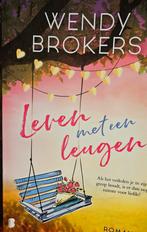 Wendy Brokers Leven met een leugen, Boeken, Ophalen of Verzenden, Zo goed als nieuw