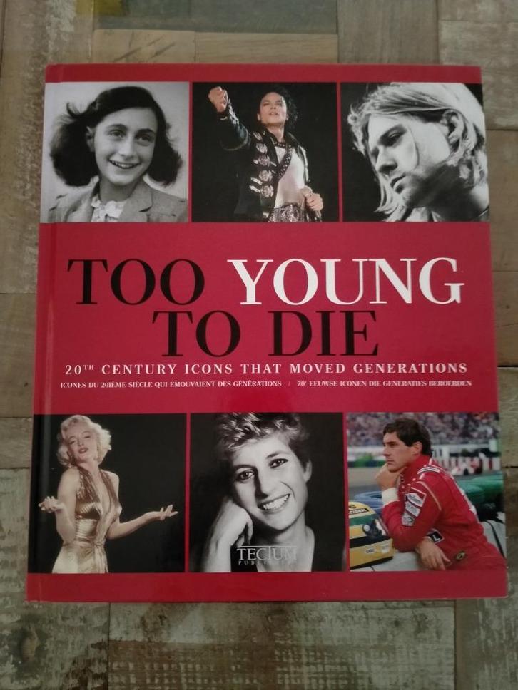 Too young to die - mooi koffietafel boek, Boeken, Film, Tv en Media, Zo goed als nieuw, Ophalen of Verzenden