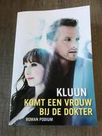 Kluun - Komt een vrouw bij de dokter, Ophalen of Verzenden, Gelezen, Kluun